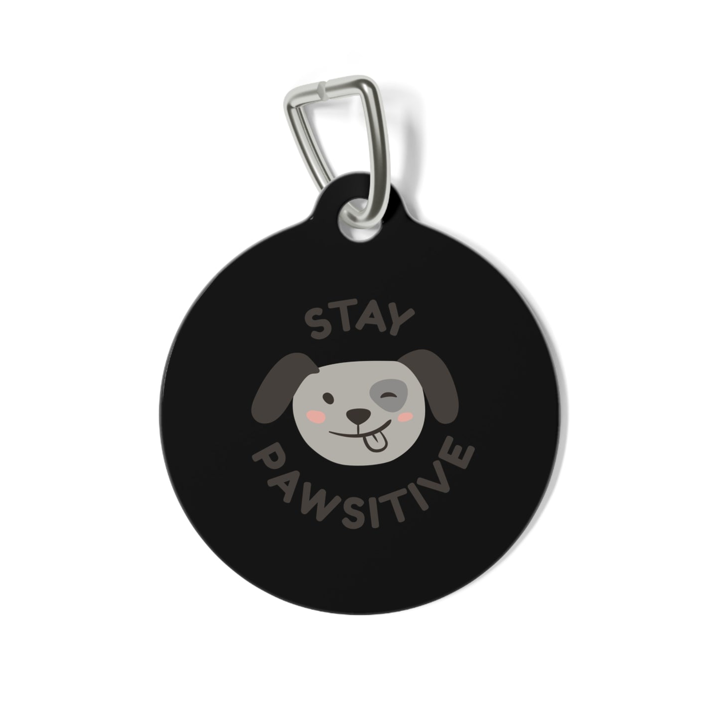 Stay Pawsitive Pet Tag, Personalized Dog Tag