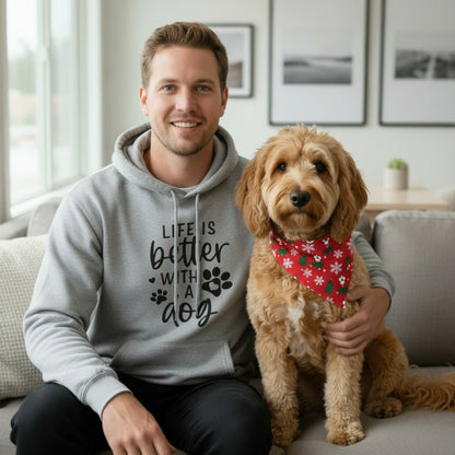 “Life Is Better With a Dog” Adult Fleece Hoodie